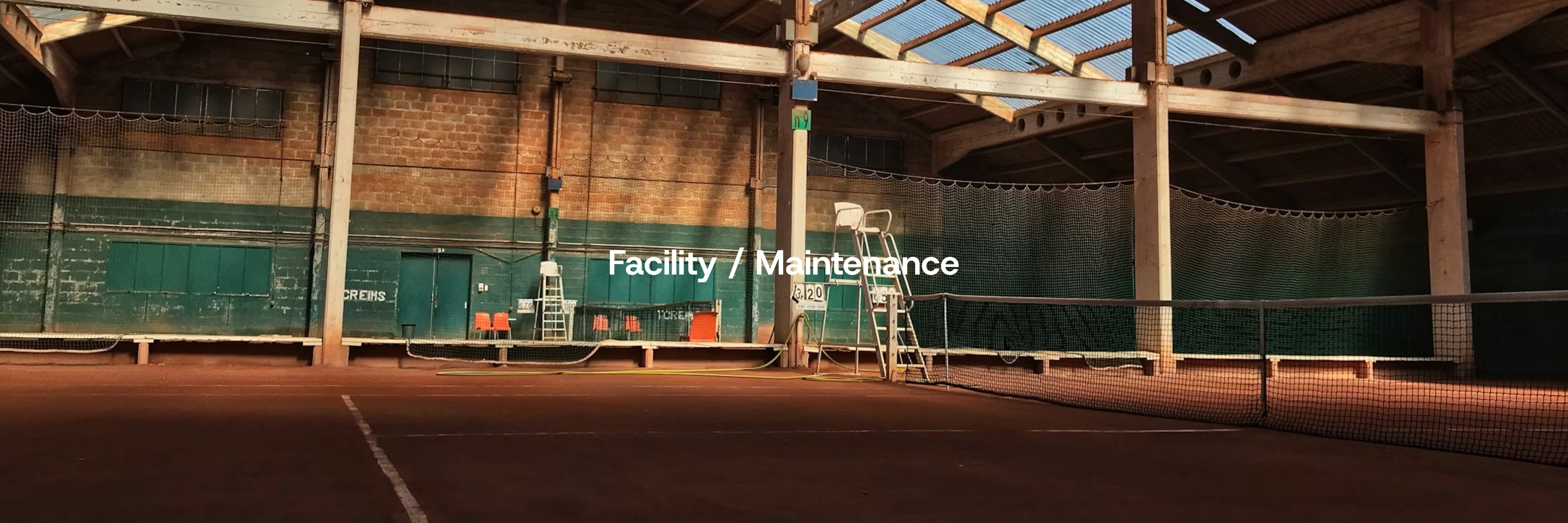 Facility and Maintenance