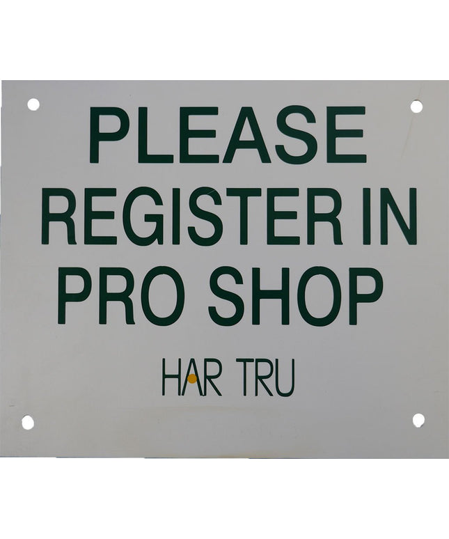 Har-Tru "Please Register at Pro Shop" Court Sign 140-54 - Play and Sync