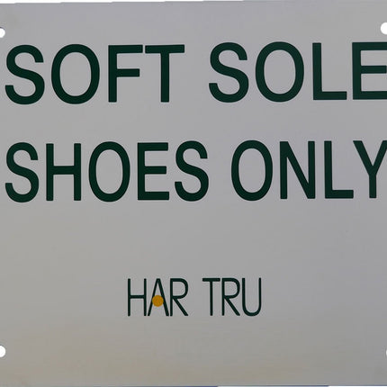 Har-Tru "Soft Sole Shoes Only" Court Sign 140-55 - Play and Sync